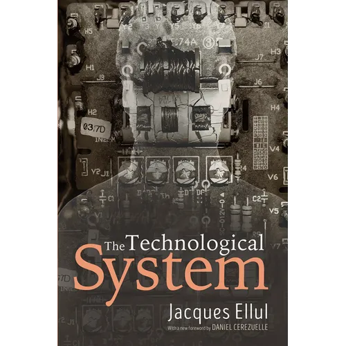The Technological System - Hardcover