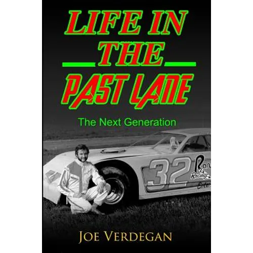 Life in the Past Lane: The Next Generation - Paperback
