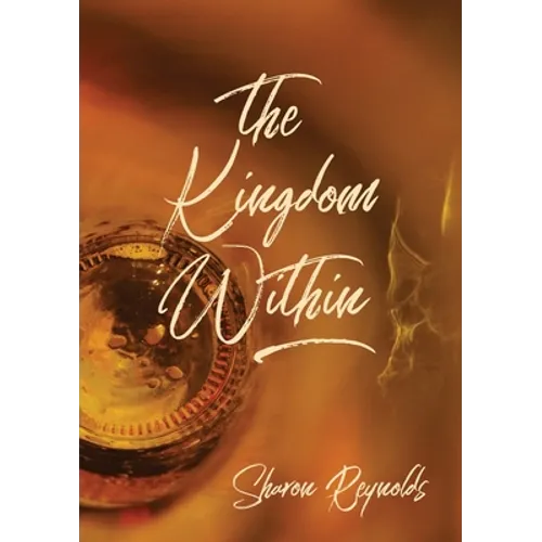 The Kingdom Within - Paperback