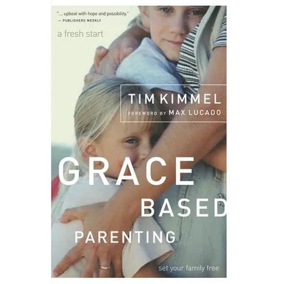 Grace-Based Parenting - Paperback