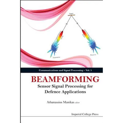 Beamforming: Sensor Signal Process for Defence Applications - Hardcover