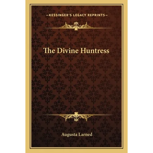 The Divine Huntress - Paperback