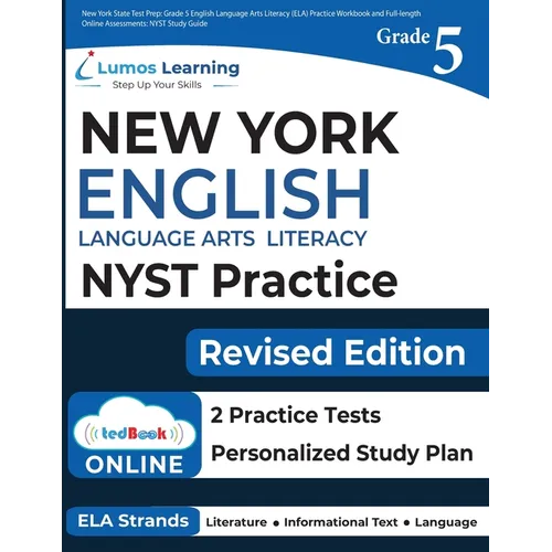 New York State Test Prep: Grade 5 English Language Arts Literacy (ELA) Practice Workbook and Full-length Online Assessments: NYST Study Guide - Paperback
