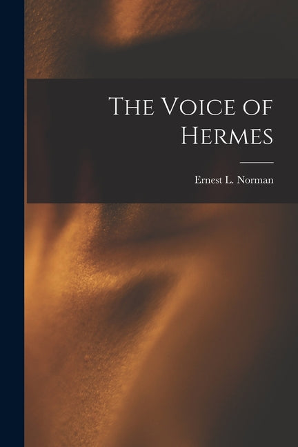 The Voice of Hermes - Paperback