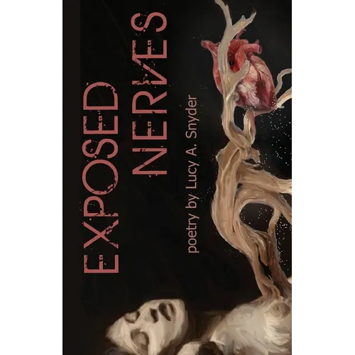Exposed Nerves - Paperback