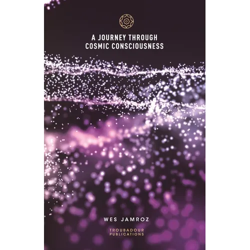 A Journey through Cosmic Consciousness - Paperback