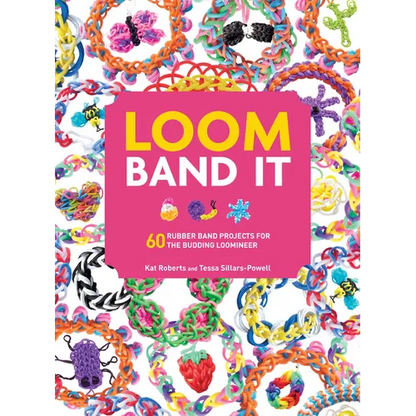 Loom Band It: 60 Rubberband Projects for the Budding Loomineer - Paperback
