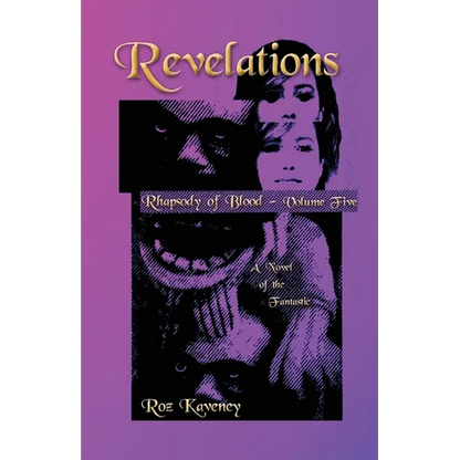 Revelations - Rhapsody of Blood, Volume Five: A Novel of the Fantastic - Paperback