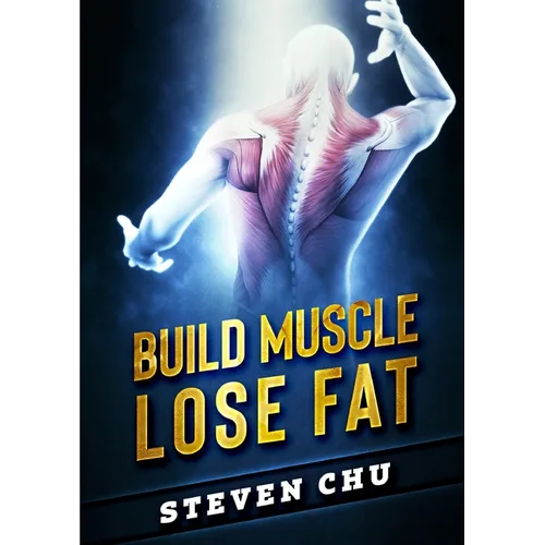 Build Muscle Lose Fat - Paperback