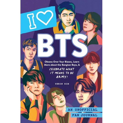 I Love Bts: An Unofficial Fan Journal - Hardcover