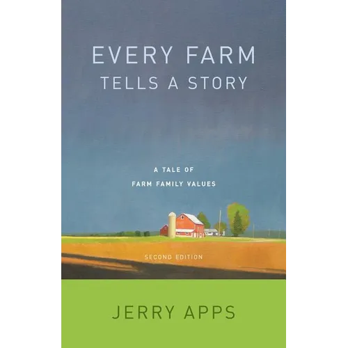Every Farm Tells a Story: A Tale of Family Values - Paperback
