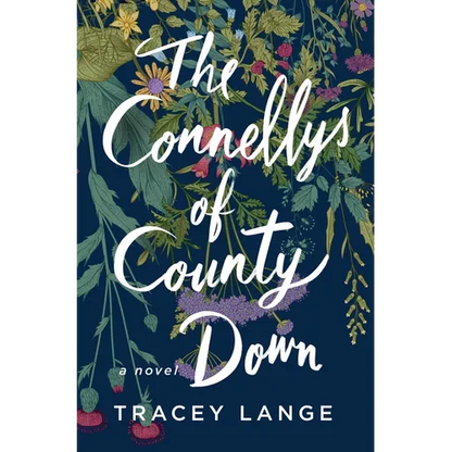 The Connellys of County Down - Hardcover
