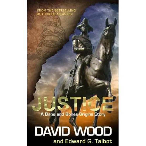 Justice: A Dane and Bones Origins Story - Paperback