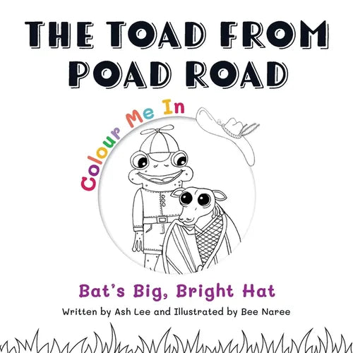 The Toad From Poad Road: Bat's Big, Bright Hat - Paperback