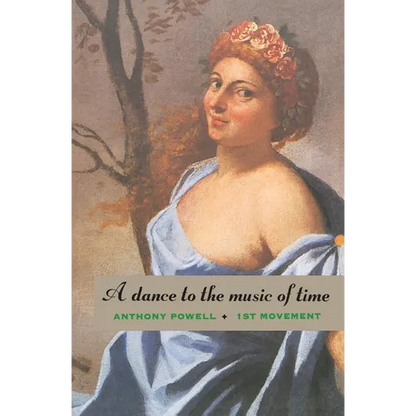A Dance to the Music of Time: First Movement - Paperback