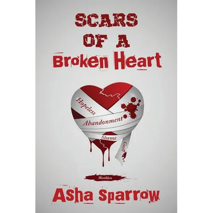 Scars Of A Broken Heart - Paperback