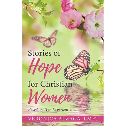 Stories of Hope for Christian Women: Based on True Experiences - Paperback