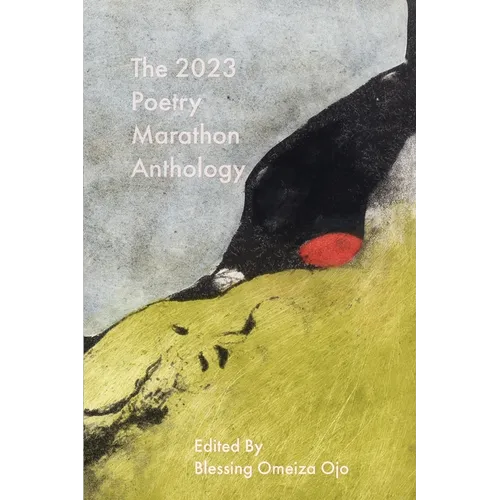 The 2023 Poetry Marathon Anthology - Paperback