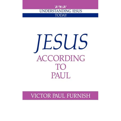 Jesus According to Paul - Paperback