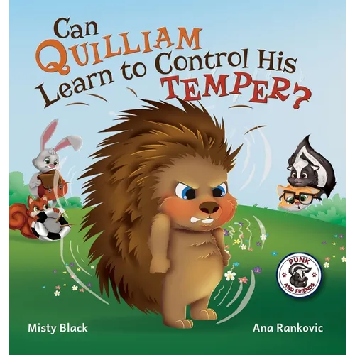Can Quilliam Learn to Control His Temper? - Hardcover
