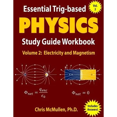 Essential Trig-based Physics Study Guide Workbook: Electricity and Magnetism - Paperback