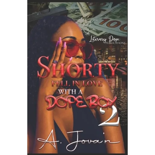 Shorty Fell In Love With A Dope Boy 2 - Paperback