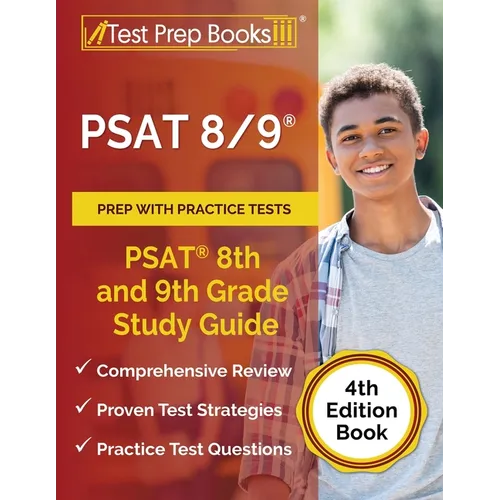 PSAT 8/9 Prep with Practice Tests: PSAT 8th and 9th Grade Study Guide [4th Edition Book] - Paperback