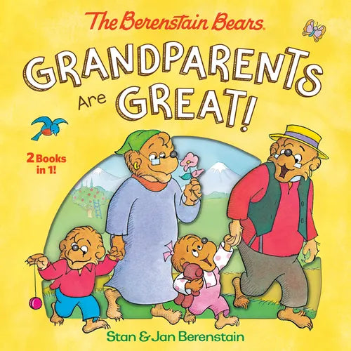 Grandparents Are Great! (the Berenstain Bears) - Hardcover