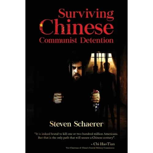 Surviving Chinese Communist Detention - Paperback