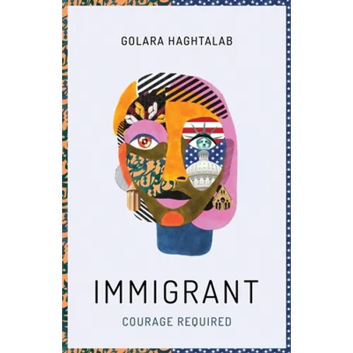 Immigrant: Courage Required - Paperback