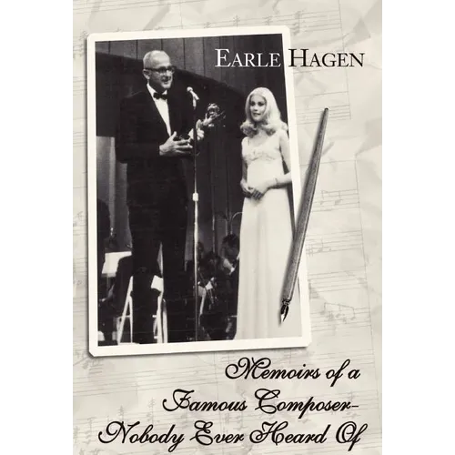 Memoirs of a Famous Composer-Nobody Ever Heard Of - Hardcover