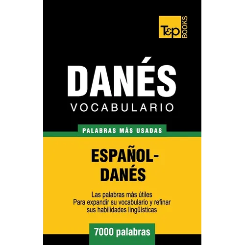 Vocabulario español-danés - 7000 palabras más usadas - Paperback