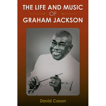 The Life and Music of Graham Jackson - Paperback