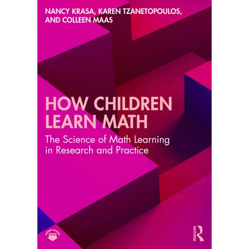 How Children Learn Math: The Science of Math Learning in Research and Practice - Paperback
