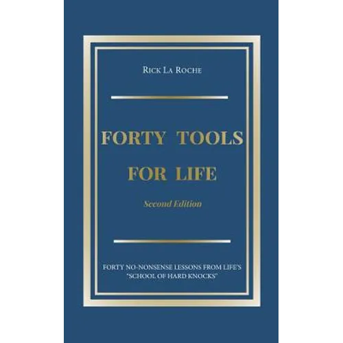 Forty Tools for Life - Paperback