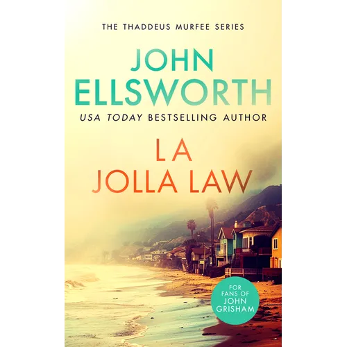 La Jolla Law: A Page-Turning Legal Thriller with Multiple Twists - Paperback