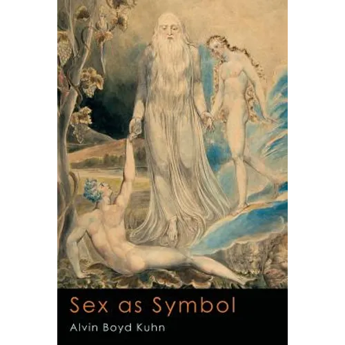 Sex As Symbol: The Ancient Light in Modern Psychology - Paperback