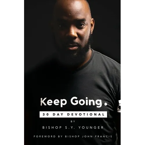 Keep Going: 30 Day Devotional - Paperback