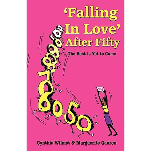 'Falling In Love' After Fifty...The Best Is Yet To Come - Paperback