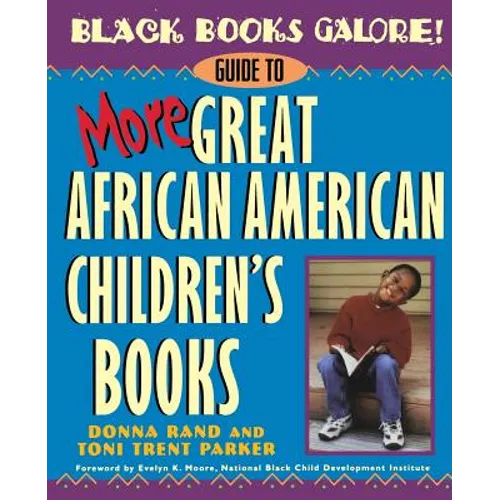 Black Books Galore!: Guide to More Great African American Children's Books - Paperback