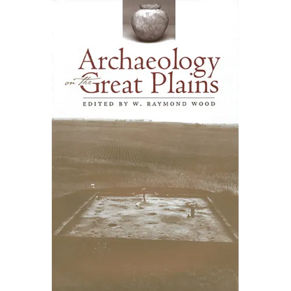 Archaeology on the Great Plains - Paperback