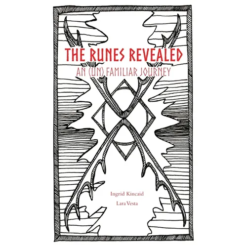 The Runes Revealed: an (un) familiar journey - Paperback