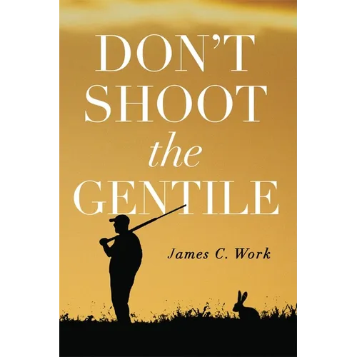 Don't Shoot the Gentile - Paperback