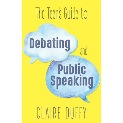 The Teen's Guide to Debating and Public Speaking - Paperback