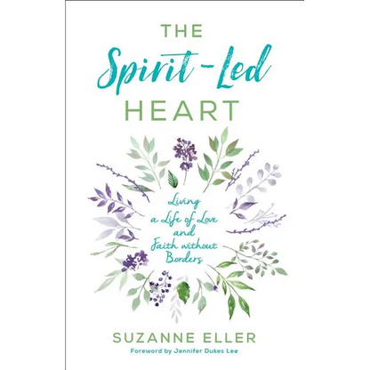 The Spirit-Led Heart: Living a Life of Love and Faith Without Borders - Paperback