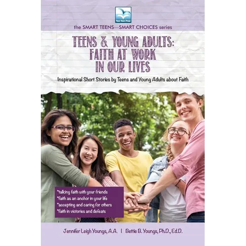 Faith at Work in Our Lives: For Teens and Young Adults - Paperback