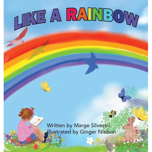 Like a Rainbow - Hardcover