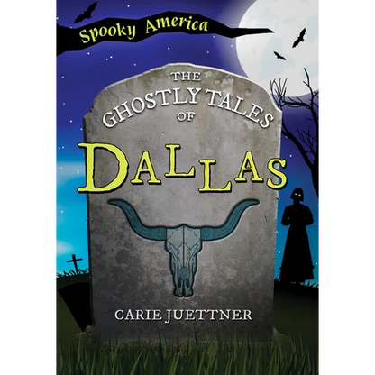 The Ghostly Tales of Dallas - Paperback