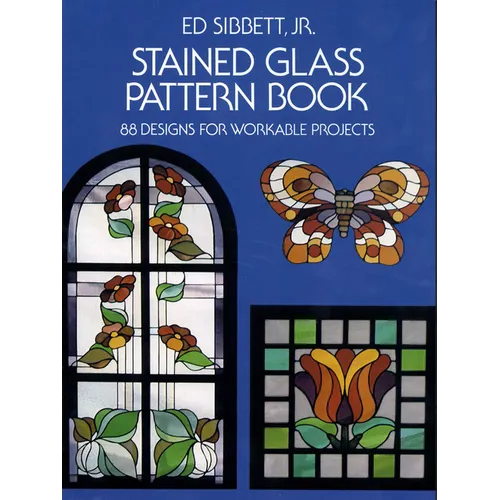 Stained Glass Pattern Book: 88 Designs for Workable Projects - Paperback