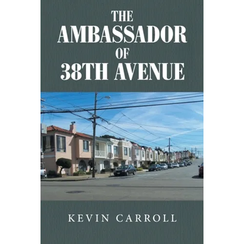 The Ambassador of 38th Avenue - Paperback